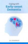 Coping with Early-Onset Dementia