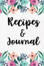 Recipes Journal: Book For Recipes, Blank Book Recipes Journal, Cookbook Recipes Notes, Cooking Journal, Journal Notebook, Recipe Keeper