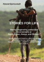 Stories for Life : stories inspired by pastoralist environments in South Sudan, Ethiopia, and Kenya