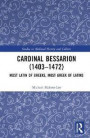 Cardinal Bessarion (14031472)