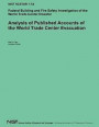 Analysis of Published Accounts of the World Trade Center Evacuation: Federal Building and Fire Safety Investigation of the World Trade Center Disaster