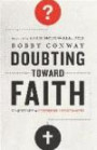 Doubting Toward Faith: The Journey to Confident Christianity