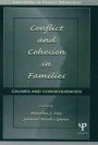 Conflict and Cohesion in Families: Causes and Consequences (Advances in Family Research Series)