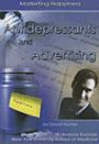 Antidepressants and Advertising: Marketing Happiness (Antidepressants)