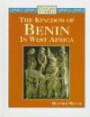 The Kingdom of Benin in West Africa (Cultures of the Past)