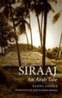 Siraaj: An Arab Tale (CMES Modern Middle East Literature in Translation Series)