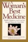 A Woman's Best Medicine: Health, Happiness, and Long Life Through Maharishi Ayur-Veda