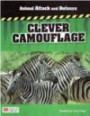 Clever Camouflage (Animal Attack and Defence - Macmillan Library)