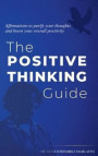 The Positive Thinking Guide