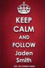 Keep Calm and Follow Jaden Smith