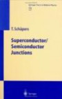 Superconductor/Semiconductor Junctions