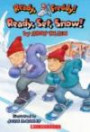 Ready, Set, Snow! (Turtleback School & Library Binding Edition) (Ready, Freddy!)