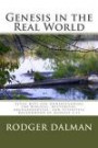 Genesis in the Real World:: Seven Keys for Understanding the Biblical, Historical, Archaeological, and Scientific Background of Genesis 1-11