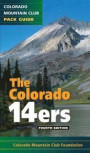 The Colorado 14ers: The Official Mountain Club Pack Guide