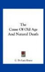 The Cause Of Old Age And Natural Death