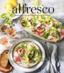Alfresco (Entertaining Cookbook, Williams Sonoma Cookbook, Grilling Recipes): 125 Recipes for Eating & Enjoying Outdoors