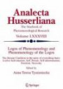 Logos of Phenomenology and Phenomenology of the Logos, Book 1: Phenomenology as the Critique of Reason in Contemporary Criticism and Interpretation (Analecta Husserliana, Vol. 88)