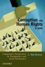 Corruption and Human Rights in India: Comparative Perspectives on Transparency and Good Governance