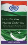 India Pakistan Nuclear Diplomacb (Studies on Weapons of Mass Destruction Series)