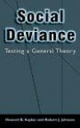 Social Deviance: Testing a General Theory