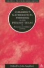 Children's Mathematical Thinking In the Primary Years: Perspectives on Children's Learning (Children, Teachers and Learning)