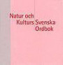 Natur och kulturs svenska ordbok