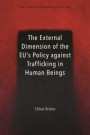 External Dimension of the EU s Policy against Trafficking in Human Beings