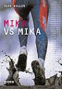 Mika vs Mika