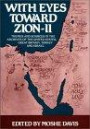 With Eyes Toward Zion--II: Themes and Sources in the Archives of the United States, Great Britain, Turkey and Israel (With Eyes Toward Zion)