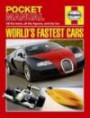 World's Fastest Cars: The Fastest Road and Racing Cars on Earth (Haynes Pocket Manual)