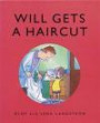 Will Gets A Haircutst pbk. ed