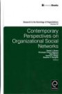 Contemporary Perspectives on Organizational Social Networks (Research in the Sociology of Organizations)