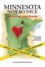 Minnesota Not So Nice: Eighteen Tales of Bad Behavior