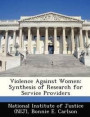 Violence Against Women: Synthesis of Research for Service Providers