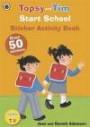 A Ladybird Topsy and Tim Start School Sticker Activity Book (Topsy & Tim)
