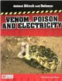 Venom, Poison, Electricity (Animal Attack and Defence - Macmillan Library)