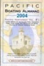 Pacific Boating Almanac 2004: Pacific Northwest : Covers Oregon and the Columbia River, Washington Coast, Puget Sound, San Juan Islands and British Columbia ... (Pacific Boating Almanac Pacific Northwest)