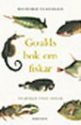 Goulds bok om fiskar - en roman i tolv fiskar