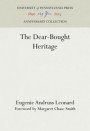 Dear-Bought Heritage