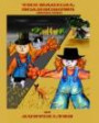 The Magical Scarecrows - Book One: By Auntie Lynn