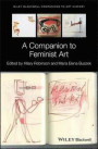 Companion to Feminist Art