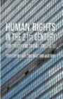 Human Rights in the 21st Century: Continuity and Change since 9/11
