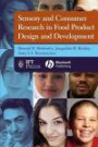 Sensory and Consumer Research in Food Product Design and Development (Institute of Food Technologists Series)
