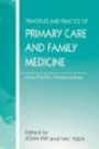 The Principles & Practice of Family Medicine: An Asian-Pacific Perspective of Primary Health Care