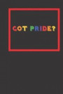 Got Pride?: Black Color Journal Lined Paper Notebook Writing