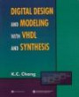 Digital Design and Modeling with VHDL and Synthesis (Systems)