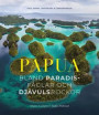 PAPUA - Bland paradisfåglar och djävulsrockor