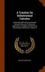 A Treatise on Infinitesimal Calculus: Containing Differential and Integral Calculus, Calculus of Variations, Applications to Algebra and Geometry, and Analytical Mechanics, Volume 3