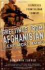 Greetings From Afghanistan, Send More Ammo: Dispatches from Taliban Country