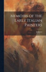 Memoirs of the Early Italian Painters